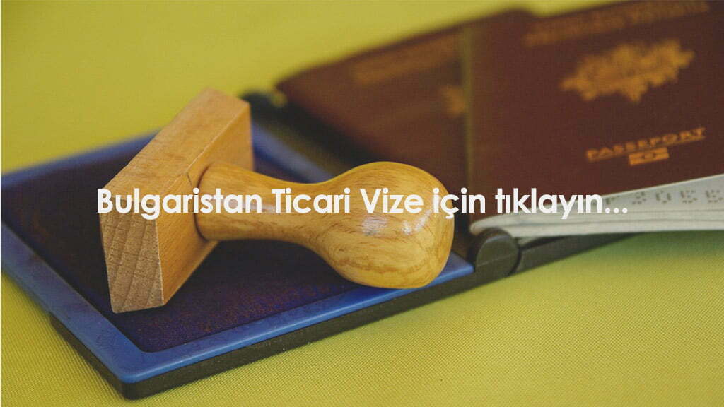 Bulgaristan Ticari Vize